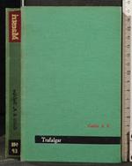 Maestri. Trafalgar