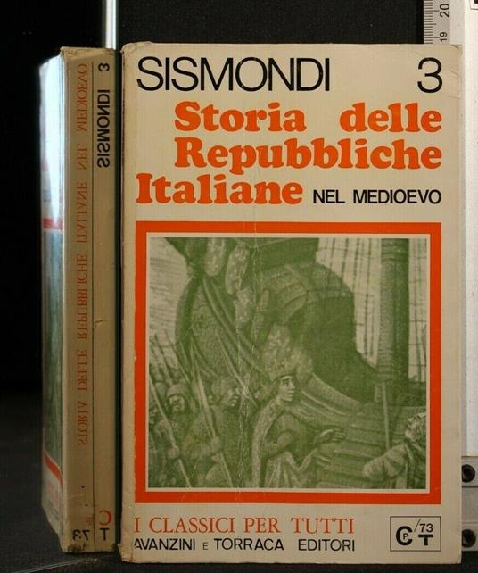 Storia Delle Repubbliche Italiane Nel Medioevo 3 - Simonde de Sismondi - copertina