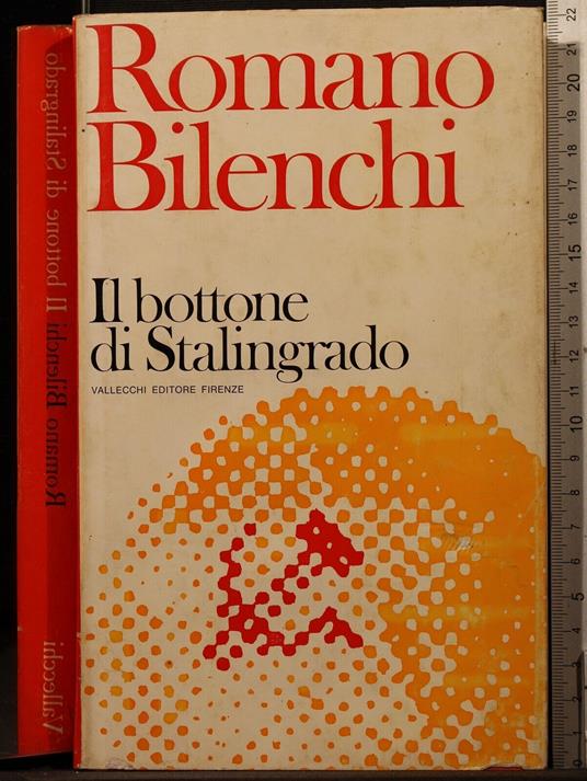 Il bottone di Stalingrado - Romano Bilenchi - copertina