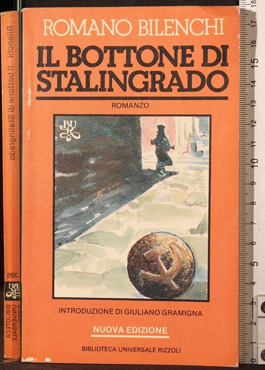 Il bottone di Stalingrado - Romano Bilenchi - copertina