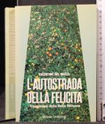 L' autostrada della felicità