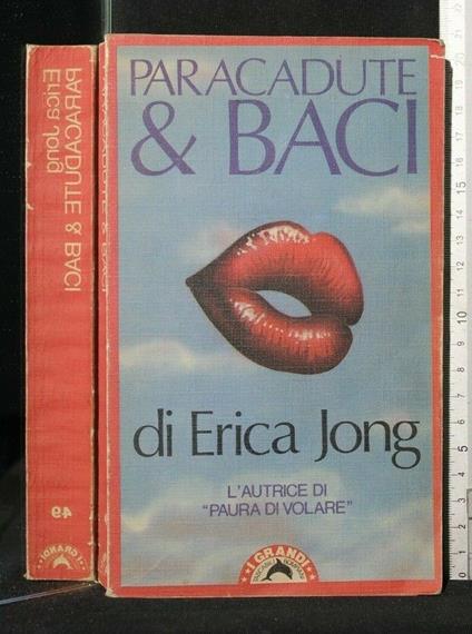 Paracadute & Baci - Erica Jong - copertina
