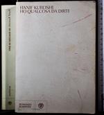 Ho qualcosa da dirti