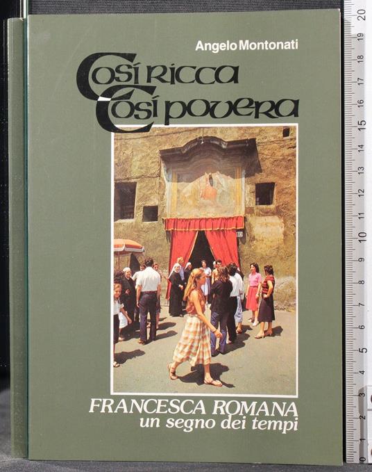 Così Ricca Così Povera. Francesca - Angelo Montonati - copertina