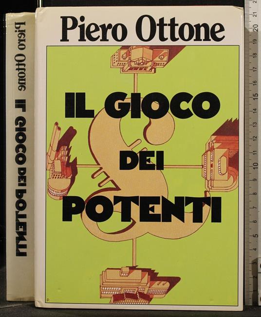 Il Gioco Dei Potenti - Piero Ottone - copertina