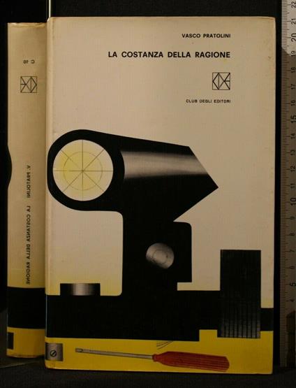 La Costanza Della Ragione - Vasco Pratolini - copertina