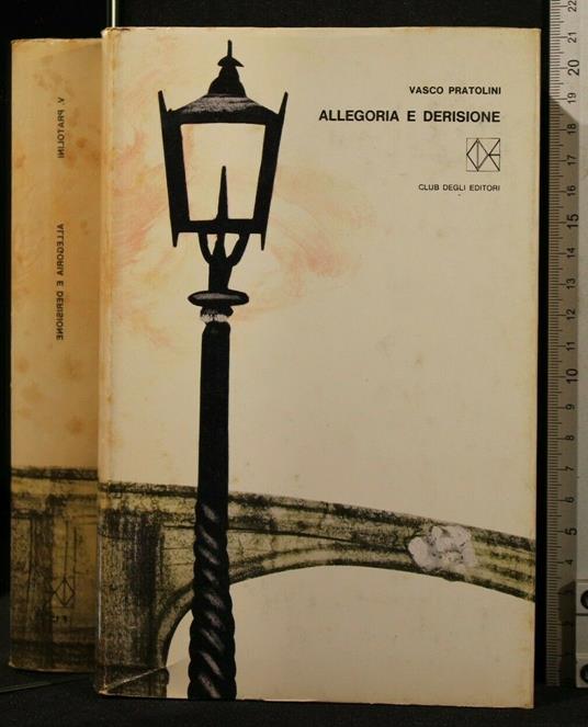 Allegoria e Derisione - Vasco Pratolini - copertina