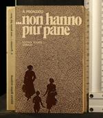 Non Hanno Più Pane
