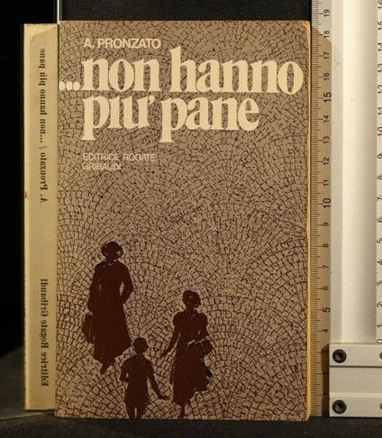 Non Hanno Più Pane - Alessandro Pronzato - copertina