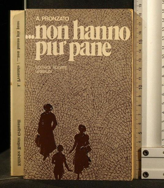 Non Hanno Più Pane - Alessandro Pronzato - copertina