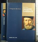 Protagonisti Della Storia Giuseppe Garibaldi