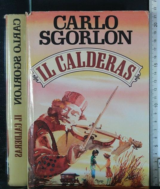 Il Calderas - Carlo Sgorlon - copertina