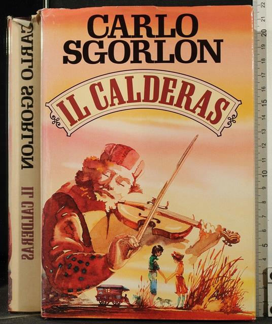 Il Calderas - Carlo Sgorlon - copertina