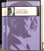 I Protagonisti. Hitler