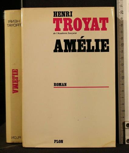 Amelie - Henri Troyat - copertina