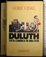 Duluth. Tutta l'America in una città