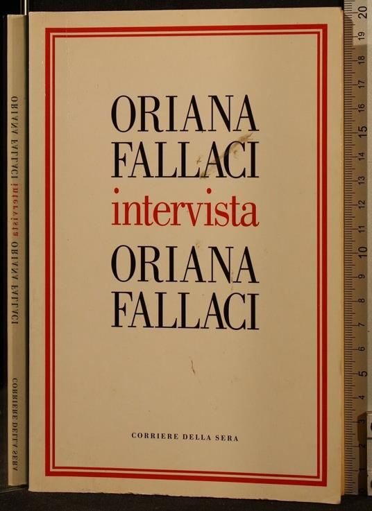 Oriana Fallaci Intervista Oriana Fallaci - Oriana Fallaci - copertina