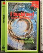 I buchi neri. La fine dell'universo?