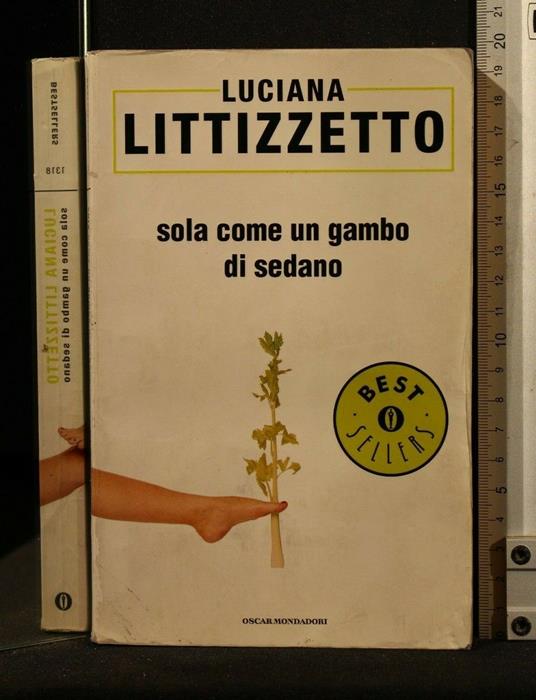 Sola Come Un Gambo di Sedano - Luciana Littizzetto - copertina