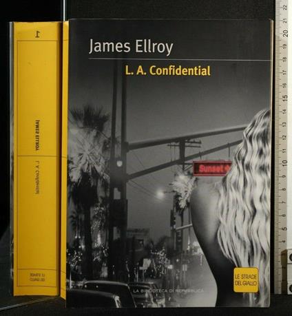 L a Confidential - James Ellroy - copertina