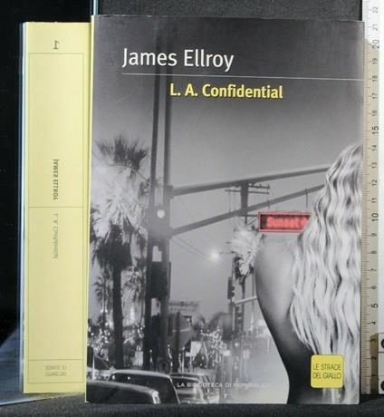 L. A. Confidential - James Ellroy - copertina