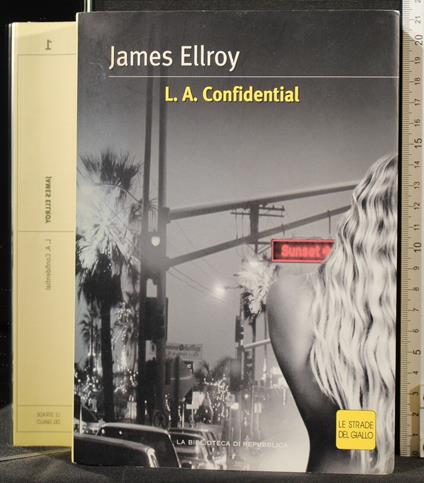 L a Confidential - James Ellroy - copertina