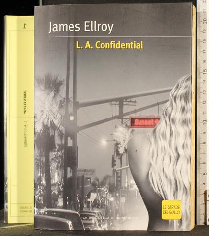 La Confidential - James Ellroy - copertina