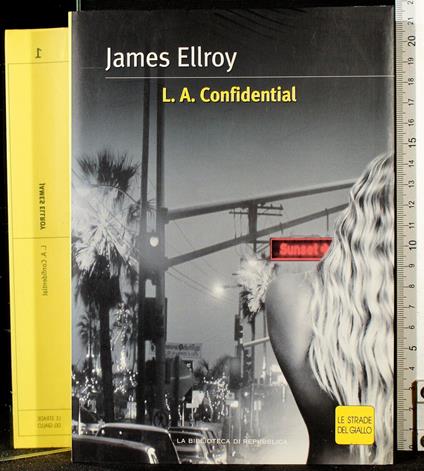 La Confidential - James Ellroy - copertina