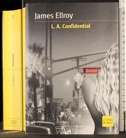 La Confidential - James Ellroy - copertina