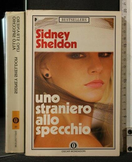 Uno Straniero Allo Specchio - Sidney Sheldon - copertina