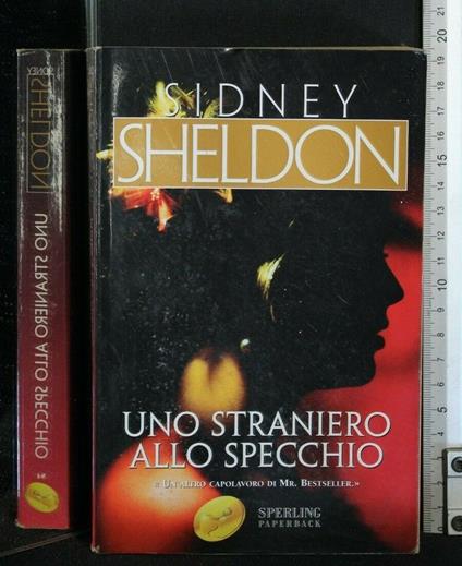 Uno Straniero Allo Specchio - Sidney Sheldon - copertina