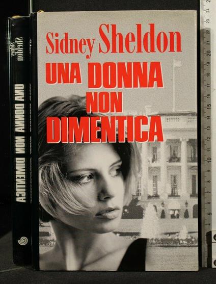 Una Donna Non Dimenticata - Sidney Sheldon - copertina