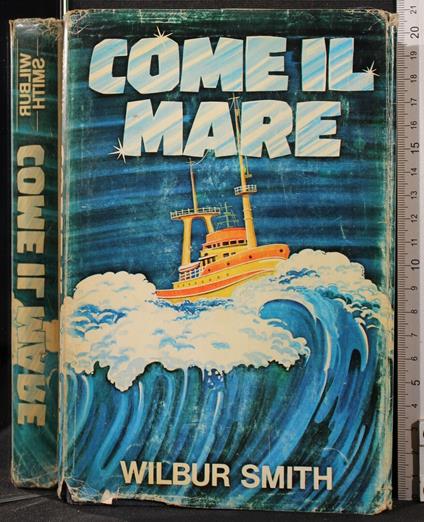Come il mare - Wilbur Smith - copertina