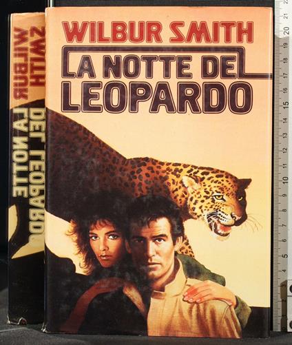 La Notte Del Leopardo - Wilbur Smith - copertina