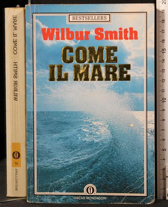 Come Il Mare - Wilbur Smith - copertina