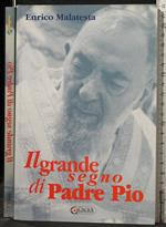 Il Grande Segno di Padre Pio