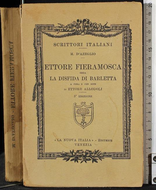 Ettore Fieramosca ossia la disfatta di Barletta - Massimo D'Azeglio - copertina