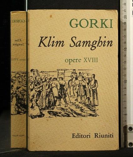 Klim Samghin Opere Xviii - Maksim Gorkij - copertina