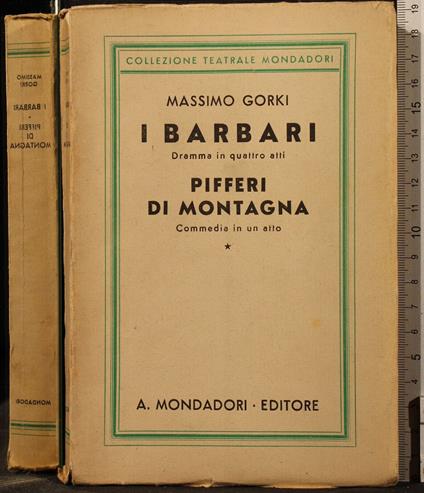 I Barbari. Pifferi di Montagna - Maksim Gorkij - copertina