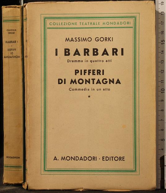 I Barbari. Pifferi di Montagna - Maksim Gorkij - copertina