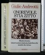 Onorevole, Stia Zitto Montecitorio: Interruzioni, Battute,