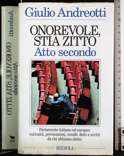 Onorevole stia zitto. Atto secondo - Giulio Andreotti - copertina