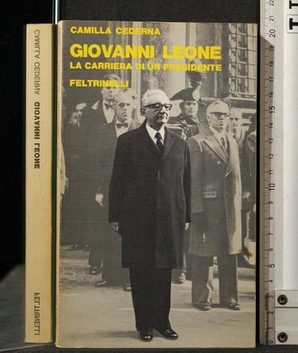 Giovanni Leone La Caverna di Un Presidente - Camilla Cederna - copertina