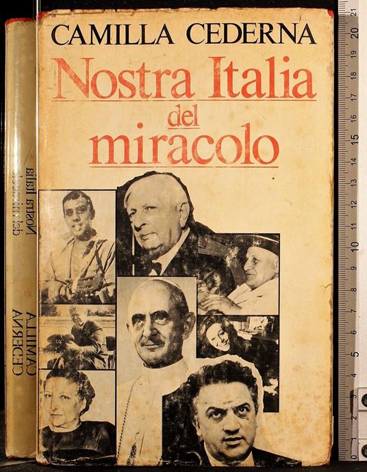 Nostra Italia del miracolo - Camilla Cederna - copertina