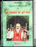 Opere e miracoli di Padre Pio