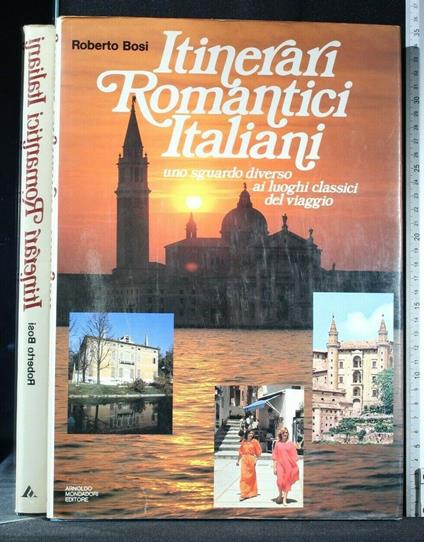 Itinerari Romantici Italiani - Roberto Bosi - copertina