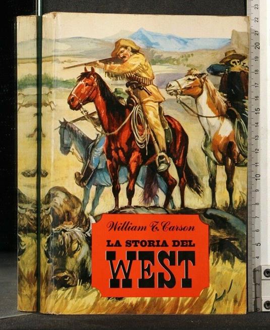 La Storia Del West - William Carson - copertina