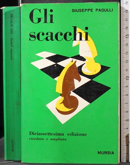Gli scacchi - Giuseppe Padulli - copertina