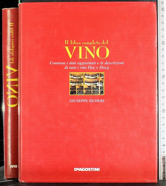 Il libro completo del vino - Giuseppe Sicheri - copertina