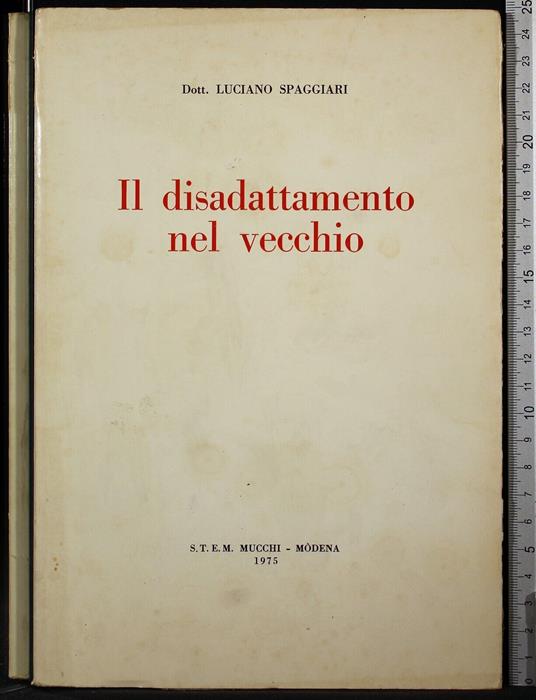 Il disadattamento nel vecchio - Luciano Spaggiari - copertina